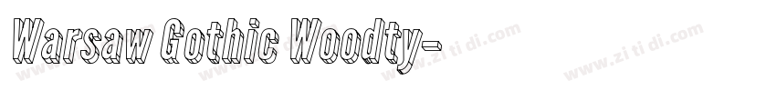 Warsaw Gothic Woodty字体转换